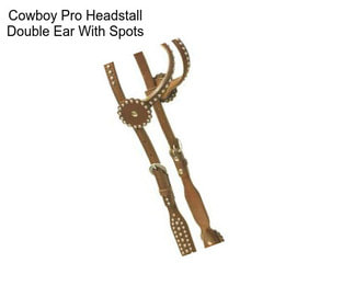 Cowboy Pro Headstall Double Ear With Spots