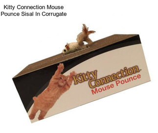 Kitty Connection Mouse Pounce Sisal In Corrugate