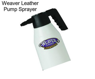 Weaver Leather Pump Sprayer