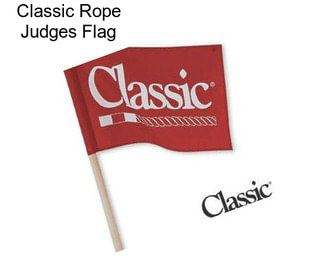 Classic Rope Judges Flag