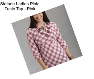 Stetson Ladies Plaid Tunic Top - Pink