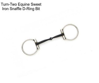 Turn-Two Equine Sweet Iron Snaffle D-Ring Bit