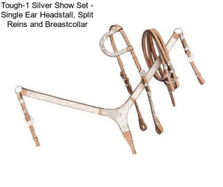 Tough-1 Silver Show Set - Single Ear Headstall, Split Reins and Breastcollar