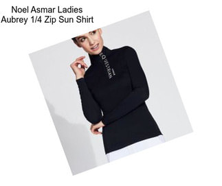 Noel Asmar Ladies Aubrey 1/4 Zip Sun Shirt