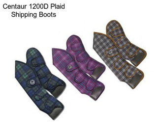 Centaur 1200D Plaid Shipping Boots