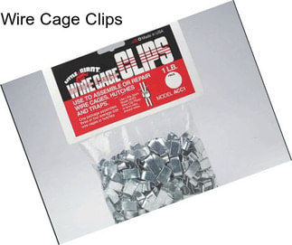 Wire Cage Clips