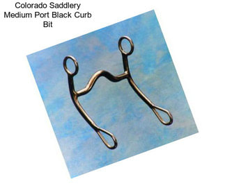 Colorado Saddlery Medium Port Black Curb Bit