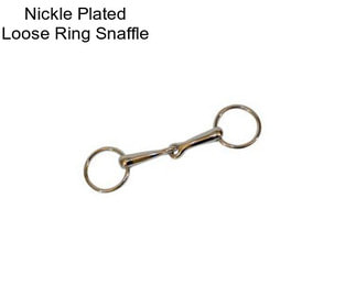 Nickle Plated Loose Ring Snaffle