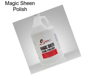 Magic Sheen Polish