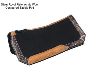 Silver Royal Pistol Annie Wool Contoured Saddle Pad