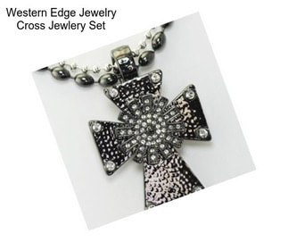 Western Edge Jewelry Cross Jewlery Set