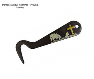 Partrade Antique Hoof Pick - Praying Cowboy