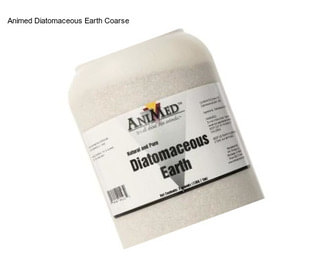 Animed Diatomaceous Earth Coarse