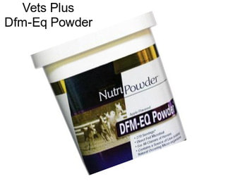 Vets Plus Dfm-Eq Powder