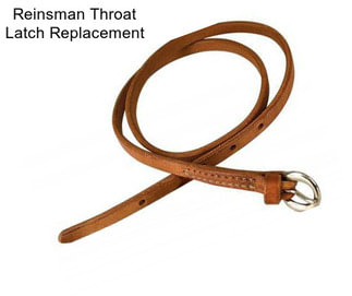 Reinsman Throat Latch Replacement