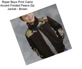 Roper Boys Print Camo Accent Fonded Fleece Zip Jacket - Brown