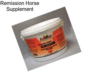 Remission Horse Supplement