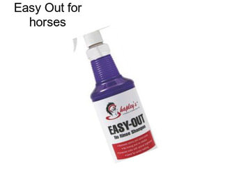 Easy Out for horses