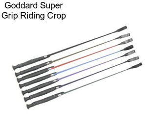 Goddard Super Grip Riding Crop