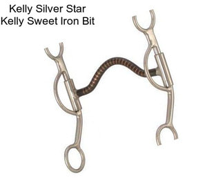 Kelly Silver Star Kelly Sweet Iron Bit