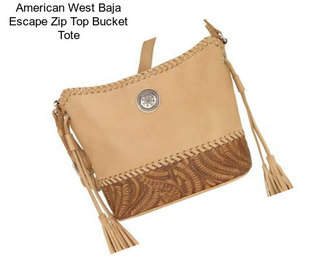 American West Baja Escape Zip Top Bucket Tote