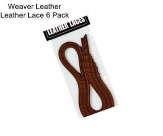 Weaver Leather Leather Lace 6 Pack