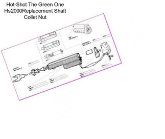 Hot-Shot The Green One Hs2000Replacement Shaft Collet Nut