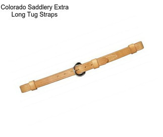 Colorado Saddlery Extra Long Tug Straps