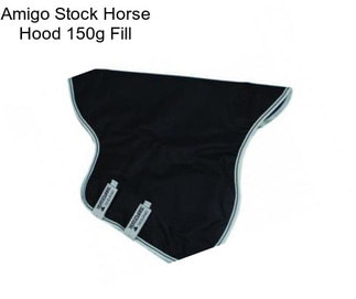 Amigo Stock Horse Hood 150g Fill