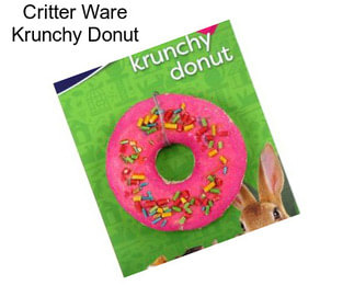 Critter Ware Krunchy Donut