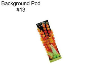 Background Pod #13