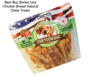 Best Buy Bones Usa Chicken Breast Natural Chew Treats