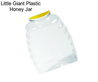 Little Giant Plastic Honey Jar