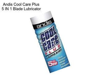 Andis Cool Care Plus 5 IN 1 Blade Lubricator