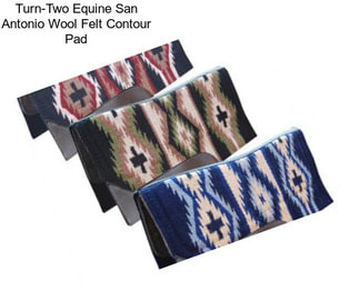 Turn-Two Equine San Antonio Wool Felt Contour Pad