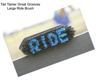 Tail Tamer Great Grooves Large Ride Brush