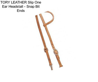 TORY LEATHER Slip One Ear Headstall - Snap Bit Ends