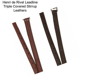 Henri de Rivel Leadline Triple Covered Stirrup Leathers