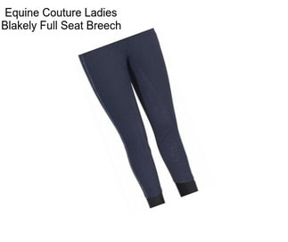 Equine Couture Ladies Blakely Full Seat Breech