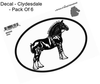 Decal - Clydesdale - Pack Of 6