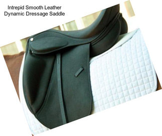 Intrepid Smooth Leather Dynamic Dressage Saddle