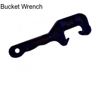 Bucket Wrench