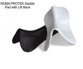 ROMA PROTEK Saddle Pad with Lift Back