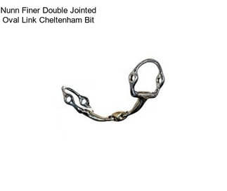 Nunn Finer Double Jointed Oval Link Cheltenham Bit