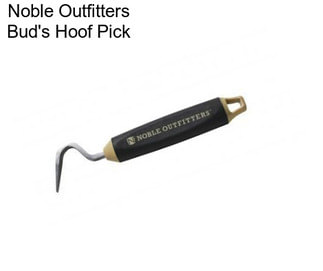 Noble Outfitters Bud\'s Hoof Pick