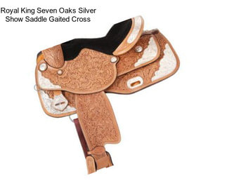 Royal King Seven Oaks Silver Show Saddle Gaited Cross