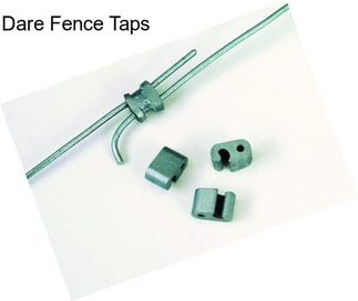 Dare Fence Taps