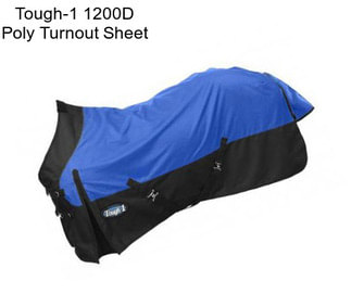 Tough-1 1200D Poly Turnout Sheet