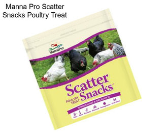 Manna Pro Scatter Snacks Poultry Treat