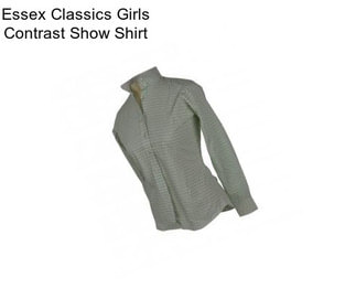 Essex Classics Girls Contrast Show Shirt